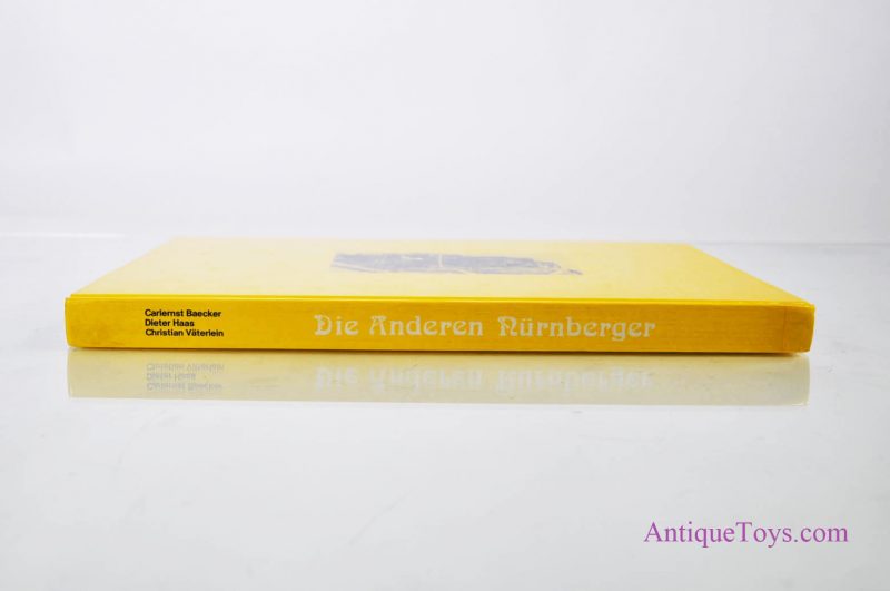 Die Anderen Nürnberger Technisches Spielzeug Aus Der "Guten Alten Zeit" Band 6 by Carlernst Baecker, Dieter Haas, & Christian Vaterlein German Toy Catalog Book - Image 3